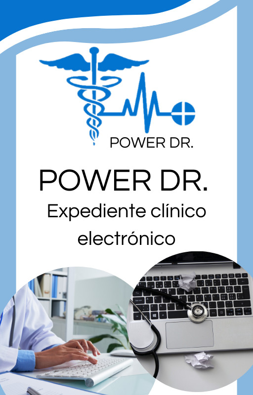 Power Dr. Expediente Clínico Electrónico
