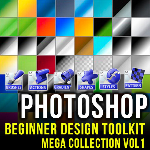 DESIGN TOOLKIT FOR PHOTOSHOP (CS,CS2, CS3,CS4, CS5, CS6, CC) – BEGINNER VOL1