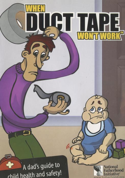 When Duct Tape Won’t Work PC MAC CD Dad’s Guide to Infant and Toddler Care child