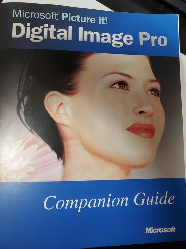 Microsoft Picture It! Digital Image Pro 7.0 Companion Guide only, no media