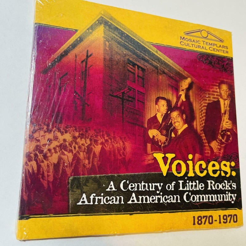 Voices: A Century of Little Rock’s African American Community CD -ROM 1870-1970