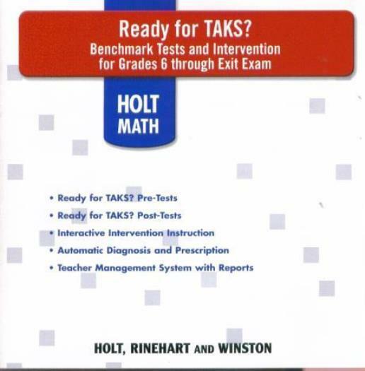 Holt Math: Ready For TAKS? Grade 6 – Exit Exam PC CD Benchmark Tests reports