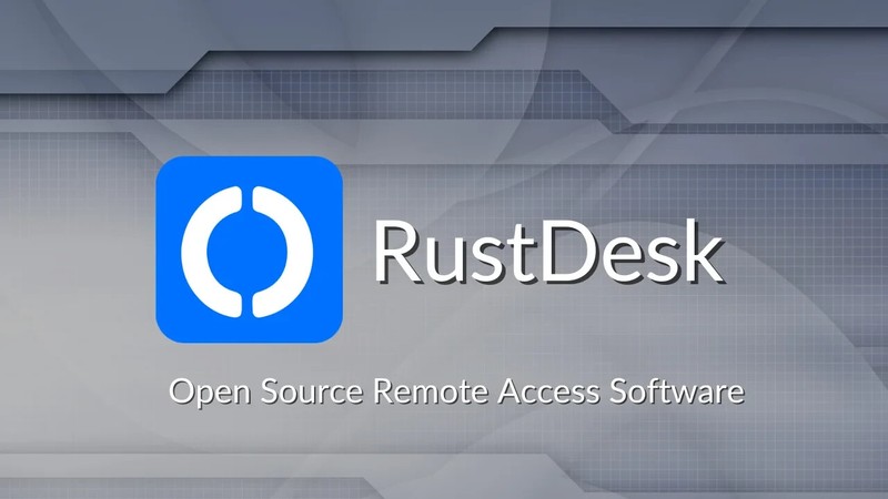 Rustdesk the open source alternative to TeamViewer