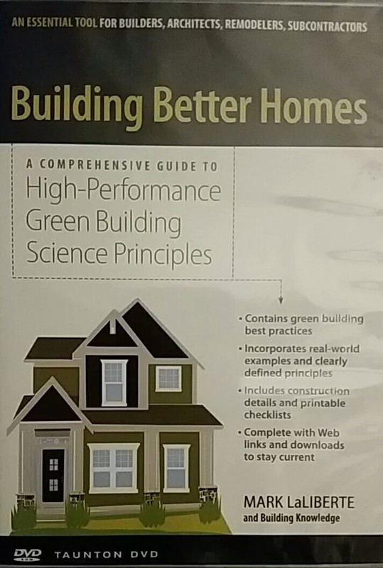 Building Better Homes: A Comprehensive Guide to High-Performance Green Building