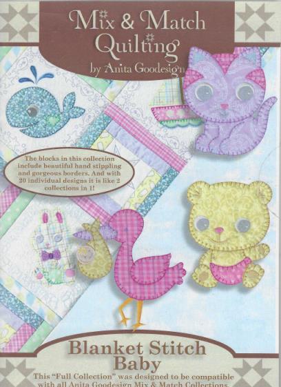 Anita Goodesign: Mix & Match Quilting: Blanket Stitch Baby PC CD quilt SEALED