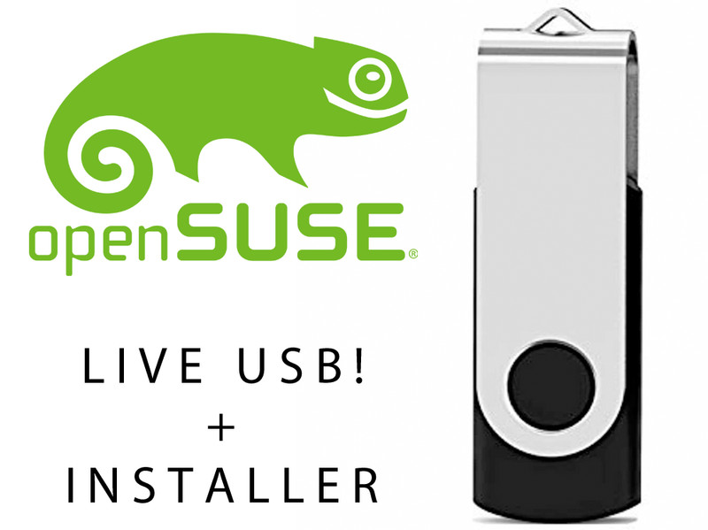 Open SUSE Bootable USB Installer Top Shelf System Tumbleweed x64Rolling release