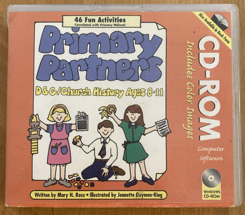 Primary Partners D&G/Church History Ages 8-11 Mary H Ross Covenant Communication