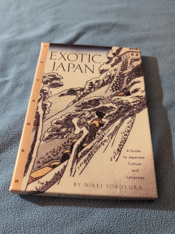 Exotic Japan A Guide To Japanese Culture And Language Nikki Yokosuka Used