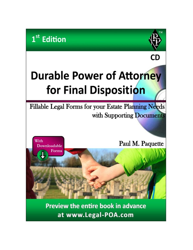 Durable Power of Attorney for Final Disposition – Full Version – CD-ROM Only