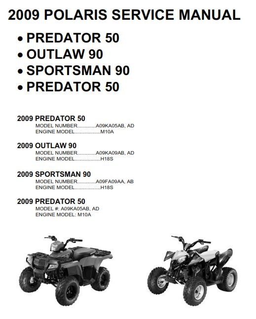 2009 Polaris Predator 50 Outlaw 90 Sportsman 90 SERVICE REPAIR MANUAL ON CD