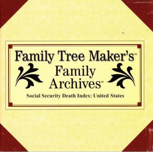 Family Tree Maker: Social Security Death Index: United States 1937-1998 PC CD US