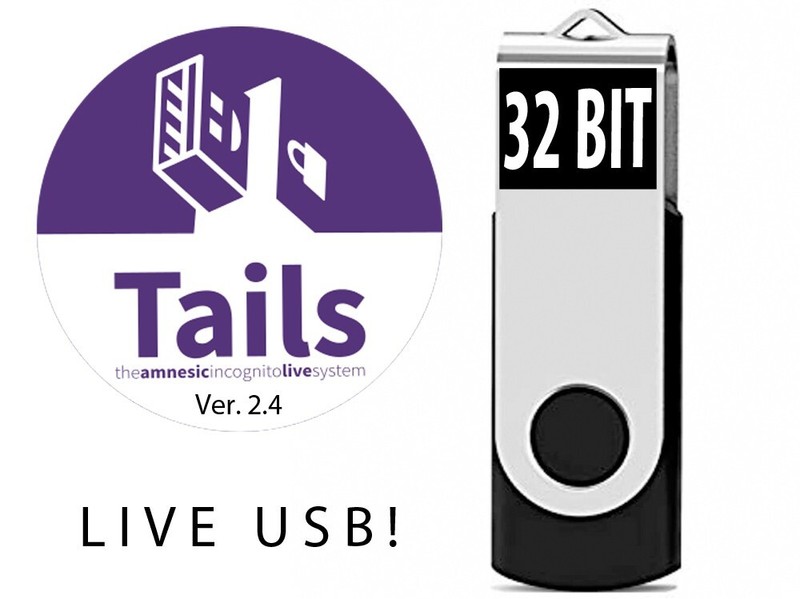 Tails Linux 32 bit : Incognito Live System : Bootable USB Anon, traceless Tor