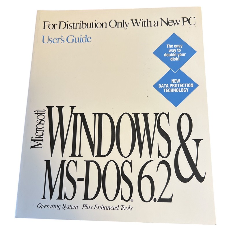 Microsoft MS-DOS 6.2 Operating System Plus Enhanced Tools User’s Guide 1993