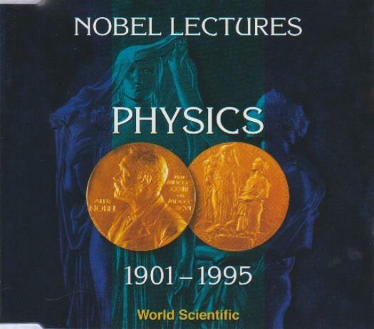 Nobel Lectures In Physics: 1901-1995 PC MAC CD collection speeches biographies