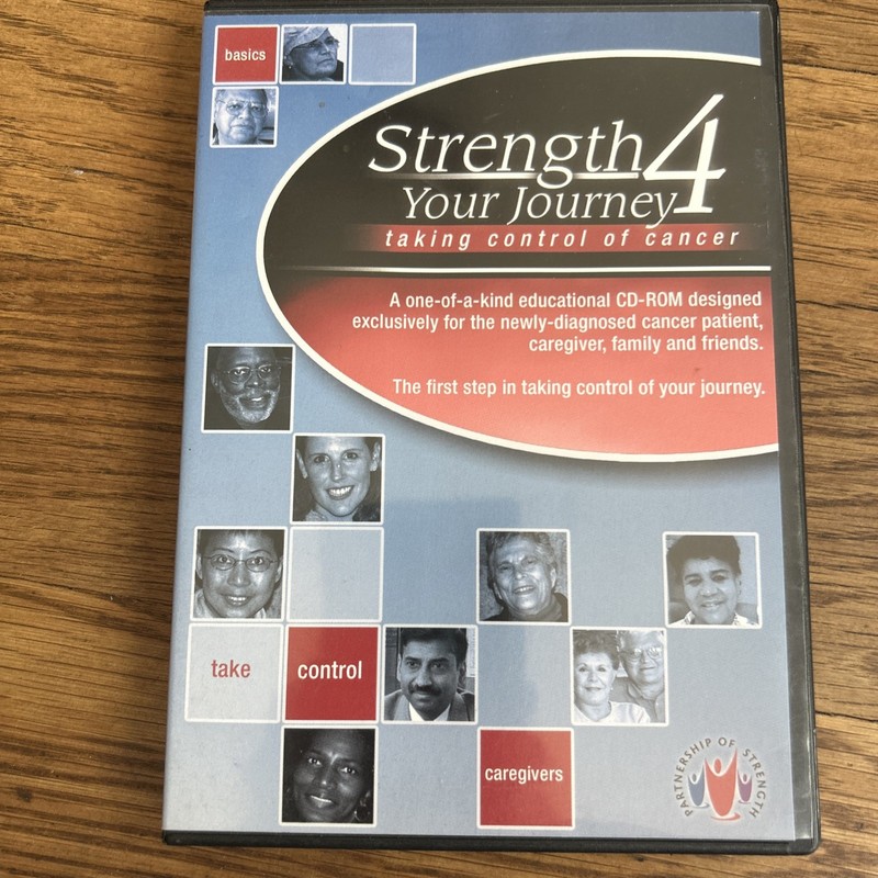 Strength 4 Your Journey Taking Control of Cancer CD-ROM