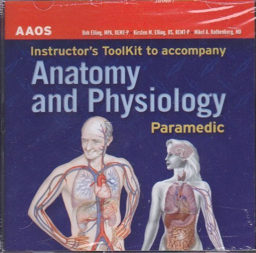 Instructor’s Toolkit to accompany Anatomy and Physiology [CD] Paramedic