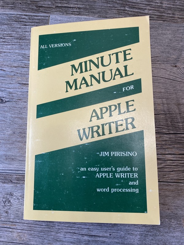 Minute Manual For Apple Writer Guide To Word Processing J. Pirisino Vintage