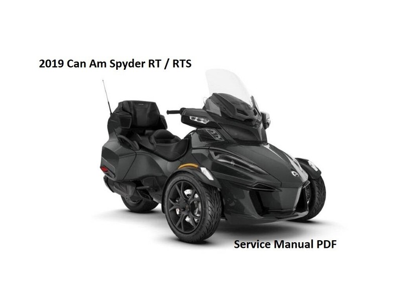 2019 Can-Am CanAm Spyder RT / RT Limited SERVICE REPAIR MANUAL CD