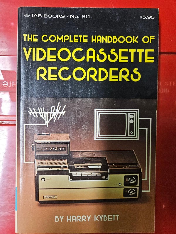 The Complete Handbook of Video Cassette Recorders by Harry Kybett