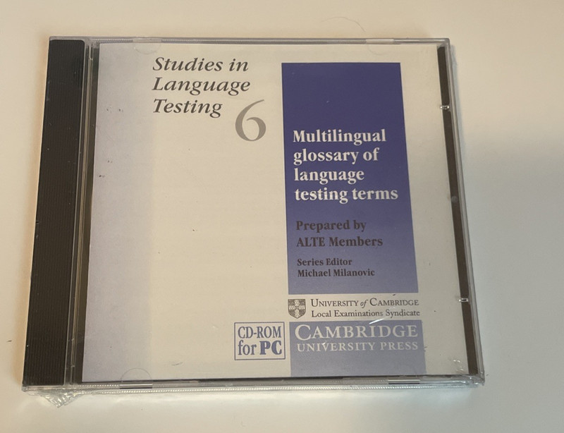 Studies in Language Testing 6 Multilingual Glossary of Language Testing CD ROM