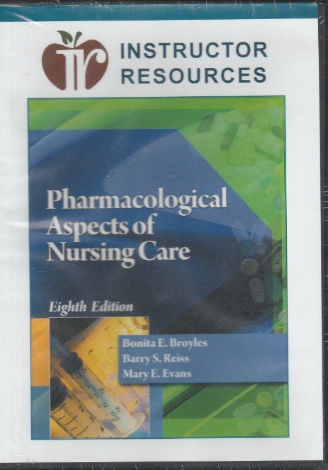 Pharmacological Aspects Of Nursing Care: Instructor Resources 8th PC MAC CD NEW