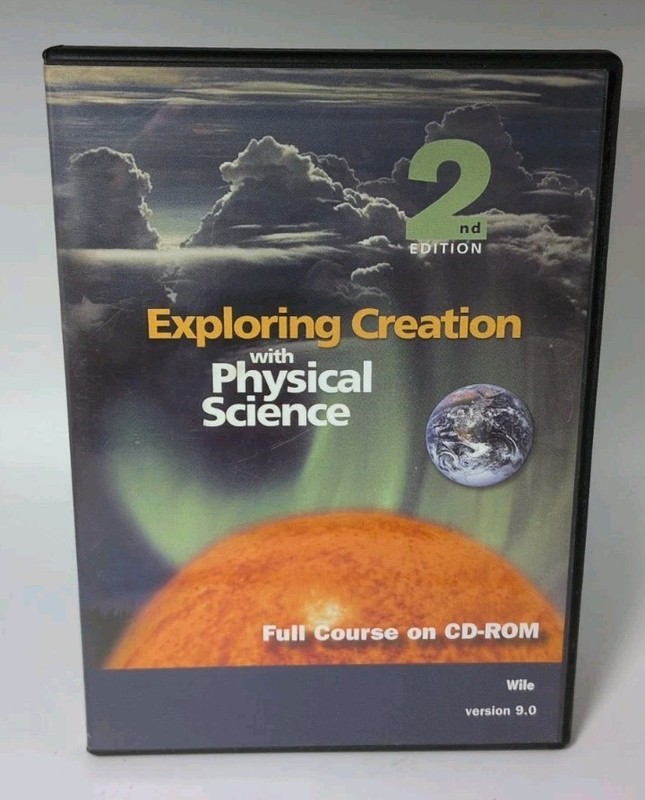 Exploring Creation Physical Science on CD-ROM 2nd Edition Ver. 9.0 Jay L. Wile