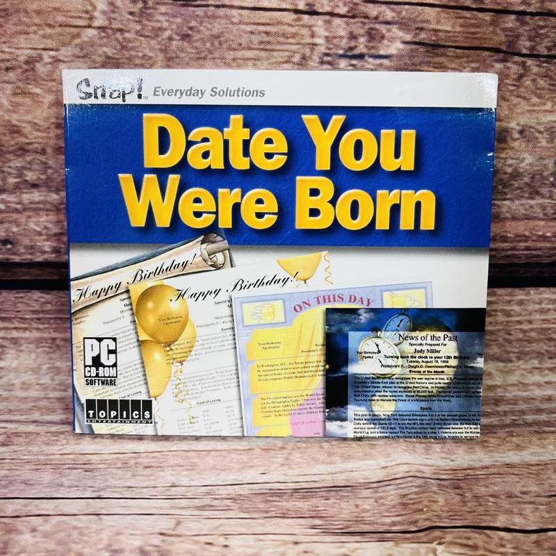 The Date You Were Born (PC 2001 CD-Rom) SNAP! Widows 95, 98, NT, 2000, XP TOPICS