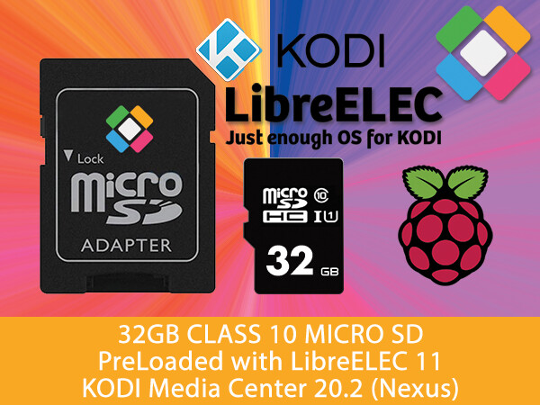 LibreELEC Media Center for Raspberry Pi PreLoaded Class 10 Micro SD