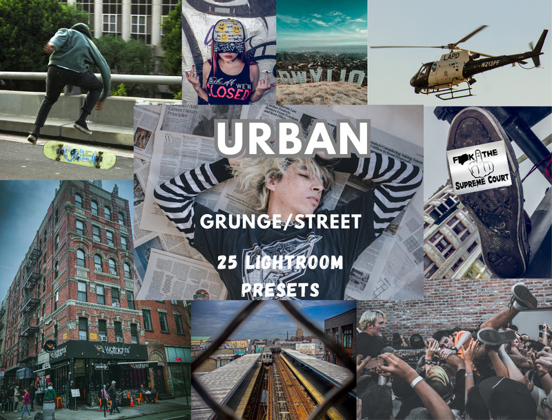 25 Grunge Street Style presets Lightroom Desktop Instagram Presets Urban