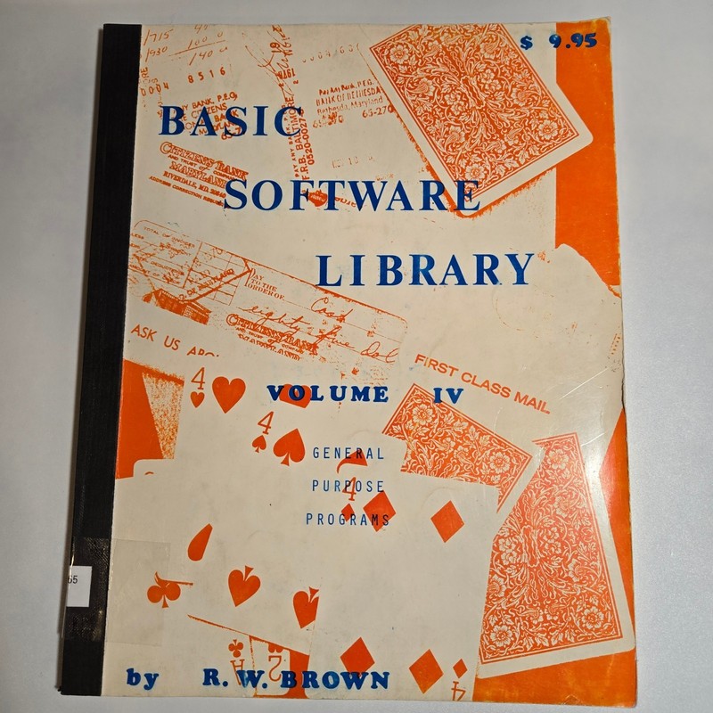 Basic Software Library Volume IV General Purpose Programs R.W. Brown 1977 Ex-Lib