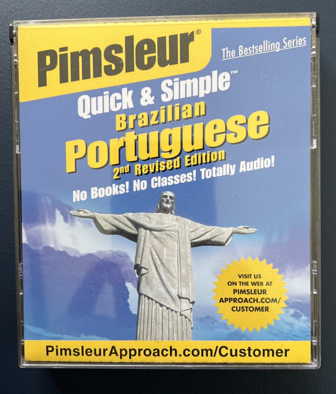Pimsleur Quick & Simple Brazilian Portuguese 4 CD set ; 2010; 2nd Revised Ed