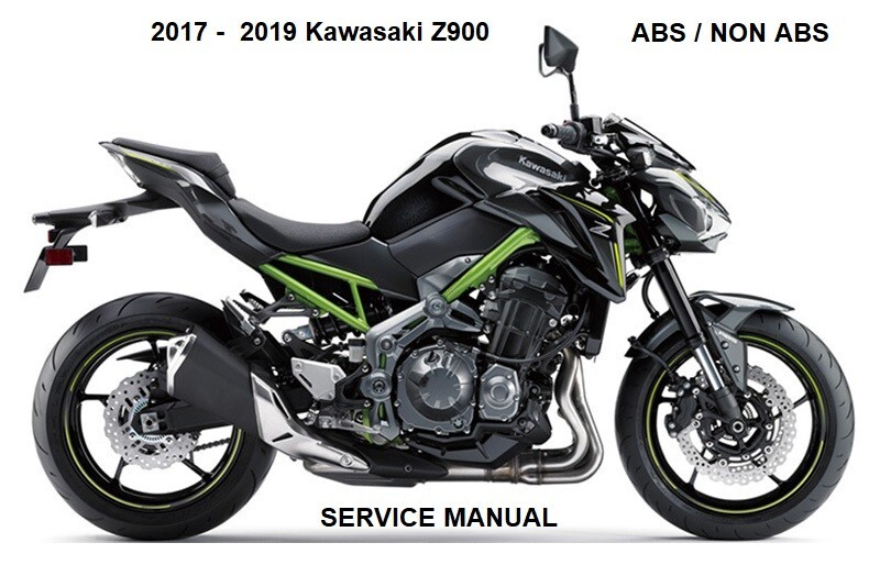 2019 KAWASAKI Z900 ABS / NON ABS Service Repair Manual on CD PDF