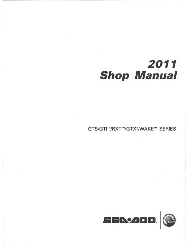 2011 SEA-DOO GTS GTI RXT RXT-X XRS GTX WAKE PRO SERVICE REPAIR MANUAL ON CD