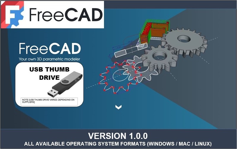 FREECAD VERSION 1.0+ PARAMETIC CAD / DRAFTING / SIMULATIONS USB THUMB DRIVE