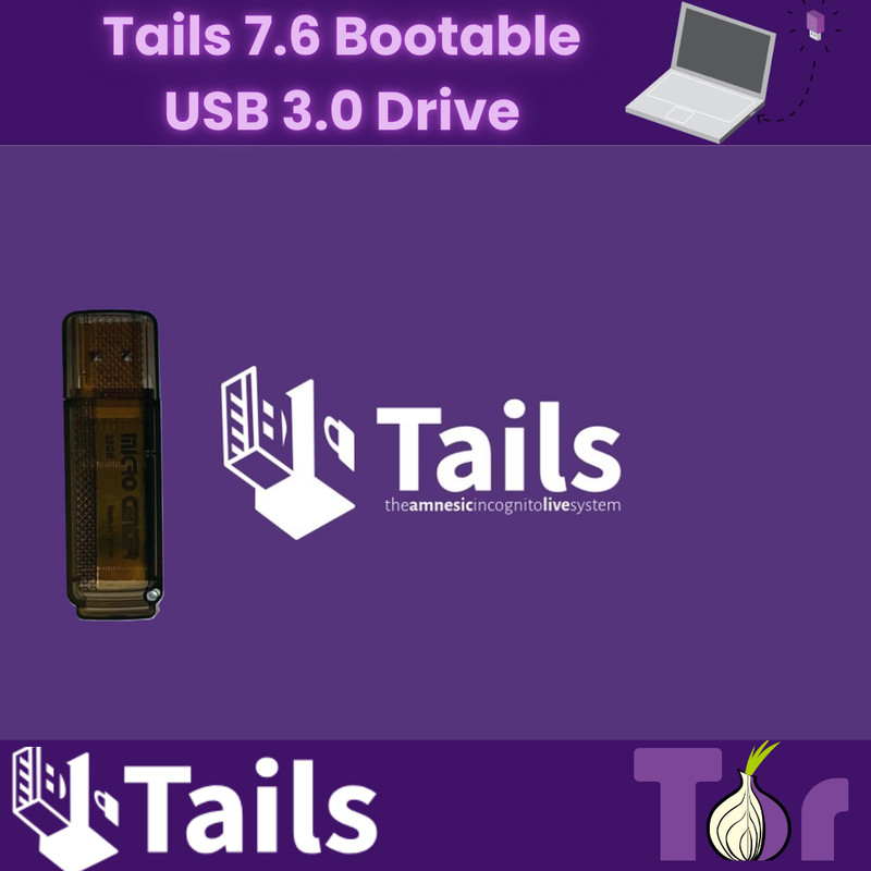 Tails Linux 7.6 Bootable | USB 3.0 32GB | Secure Anonymous OS for Privacy