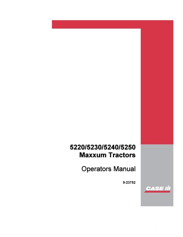 Case Maxxum 5220 5230 5240 5250 Tractor Operators Manual 9-23752 on CD PDF