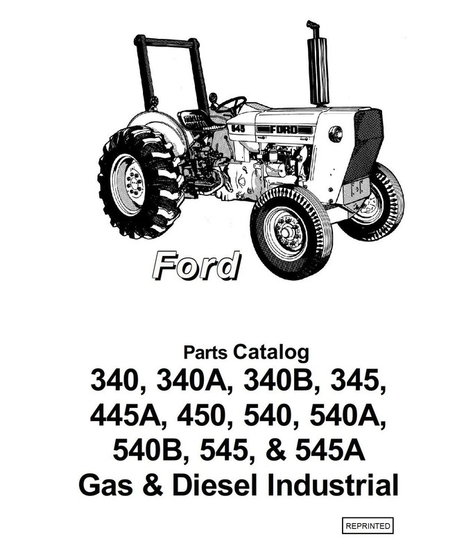 Ford 340 340A 445A 450 540 540A 540B 545 545A Tractor Parts Catalog USB VOL 1&2