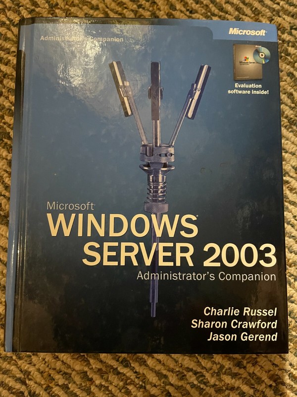 Microsoft Windows Server 2003 Administrators Companion – with CD
