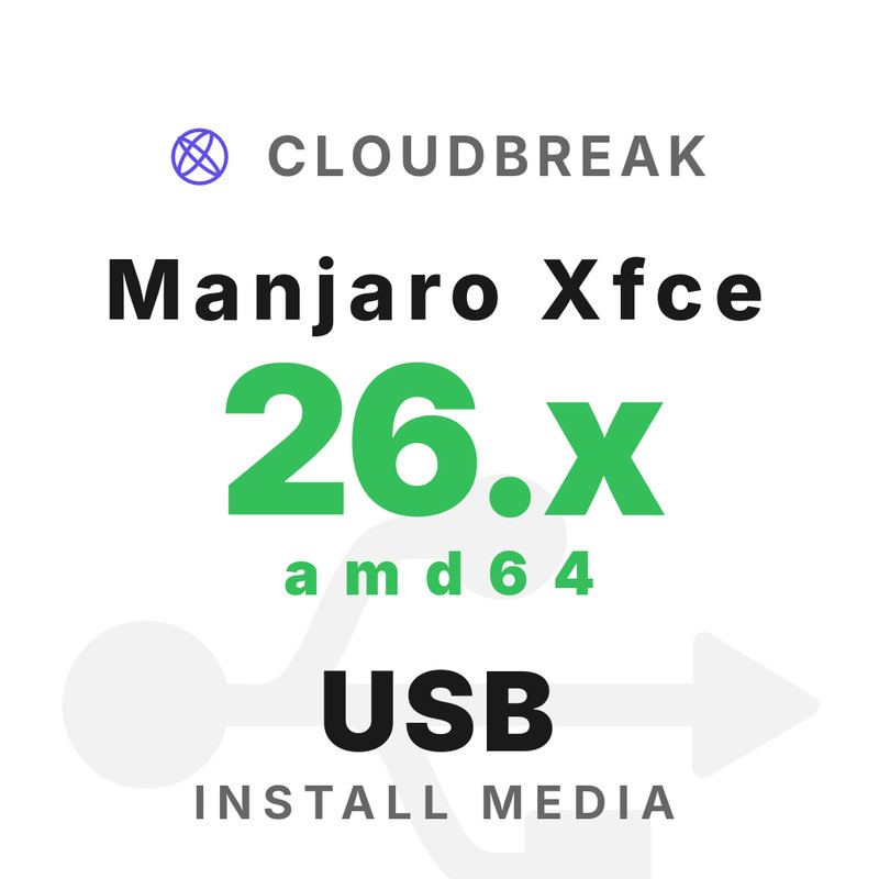 Manjaro Xfce 26.x amd64 Bootable/Live Install USB NEW